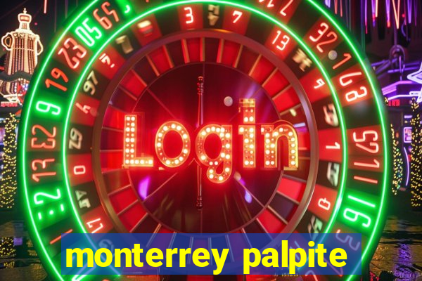 monterrey palpite